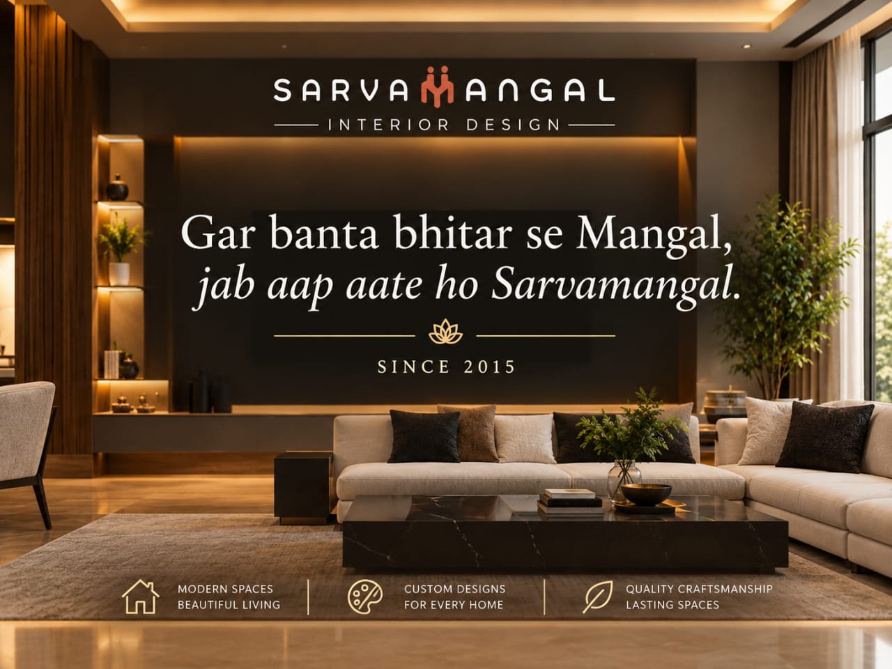Sarvamangal Interior Design – Luxury Interior Spaces Since 2015